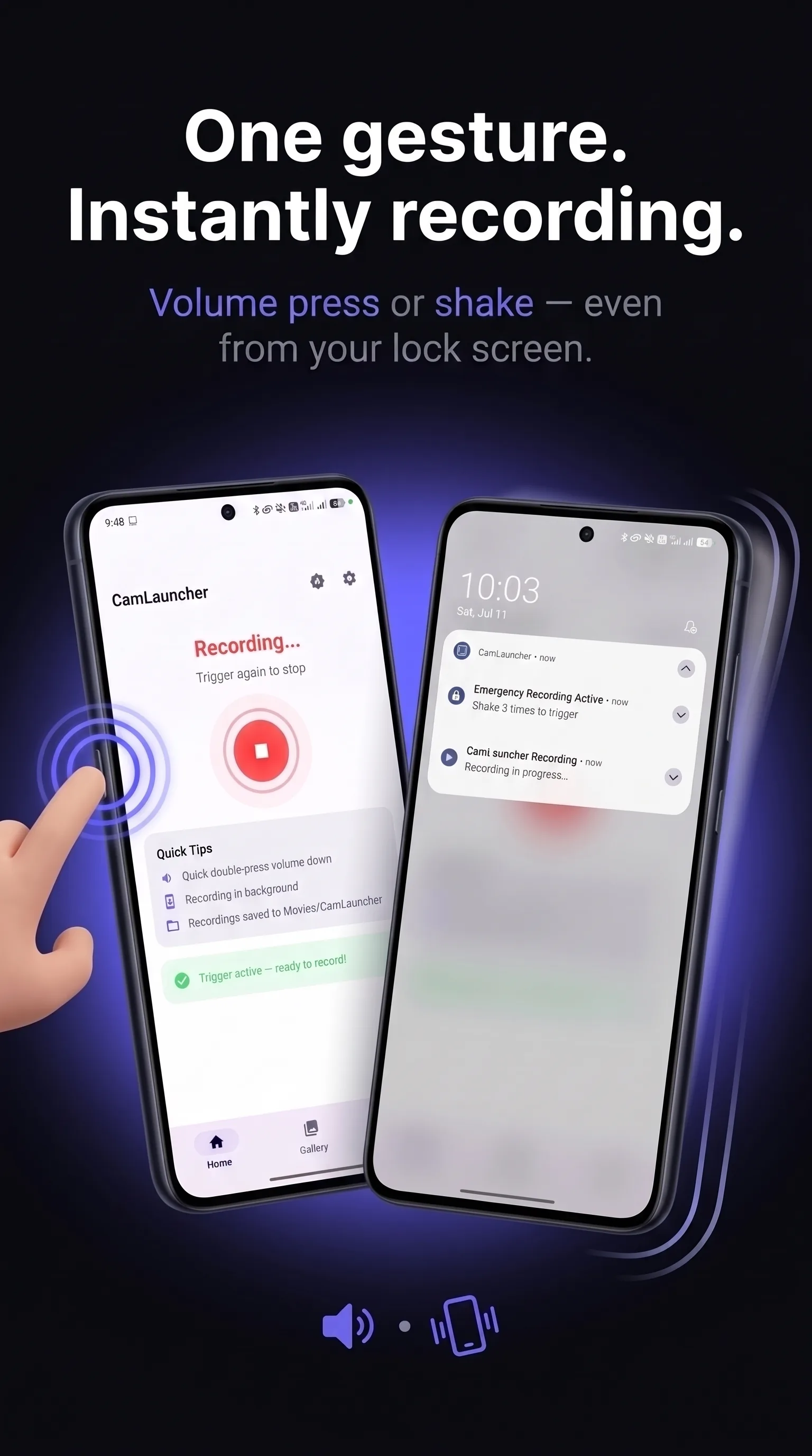 Cam Launcher - Instant recording gesture